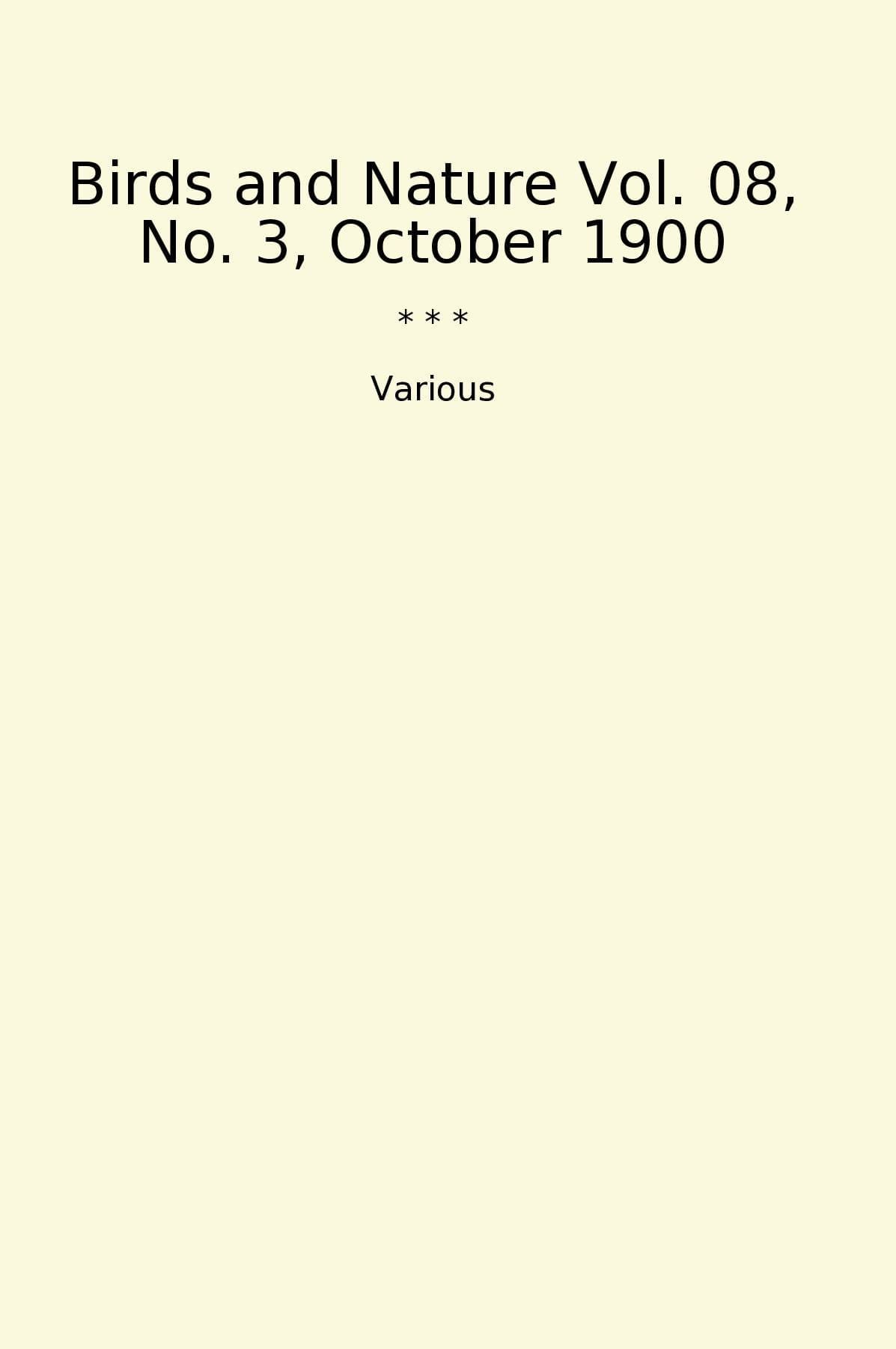 Birds and Nature Vol. 08, No. 3, October 1900