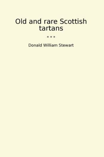 Old and rare Scottish tartans