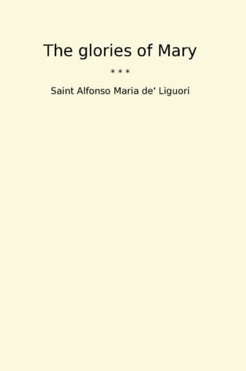 The glories of Mary