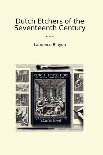 Dutch Etchers of the Seventeenth Century