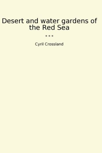 Desert and water gardens of the Red Sea