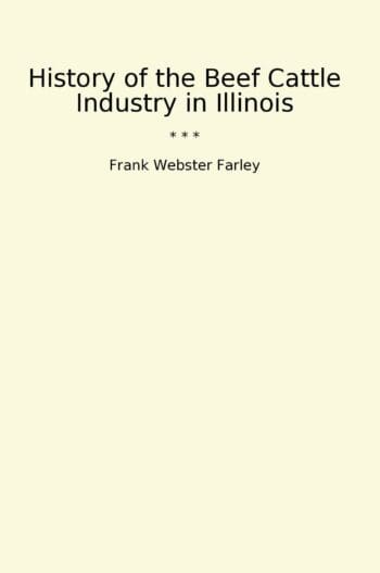 History of the Beef Cattle Industry in Illinois