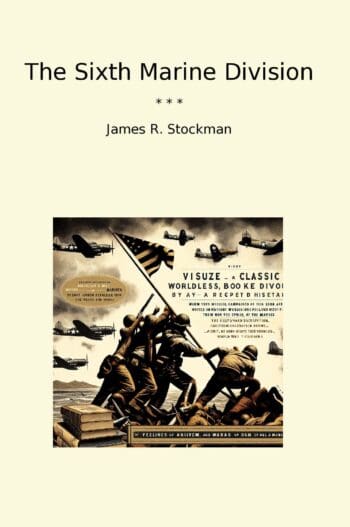 The Sixth Marine Division