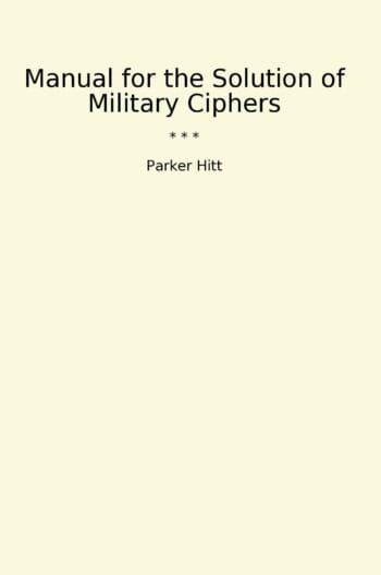 Manual for the Solution of Military Ciphers