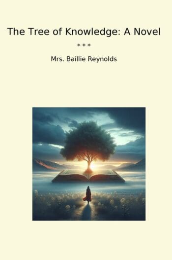 The Tree of Knowledge: A Novel