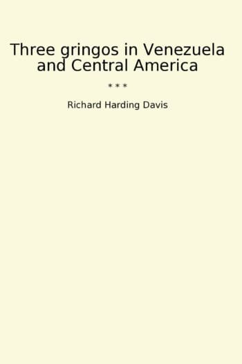 Three gringos in Venezuela and Central America