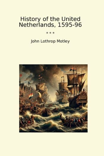 History of the United Netherlands, 1595-96