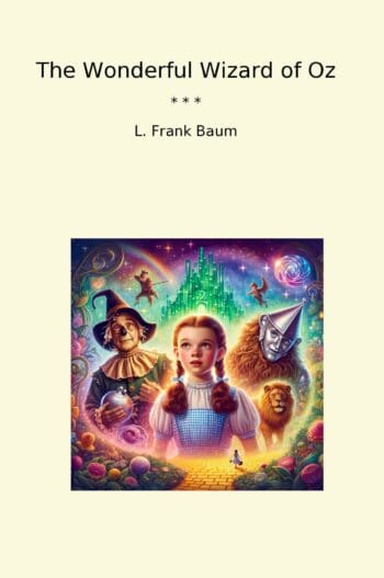 The Wonderful Wizard of Oz