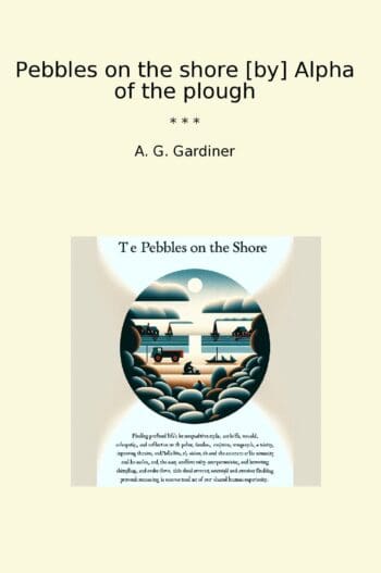 Pebbles on the shore [by] Alpha of the plough