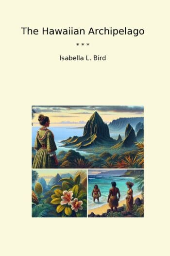 The Hawaiian Archipelago