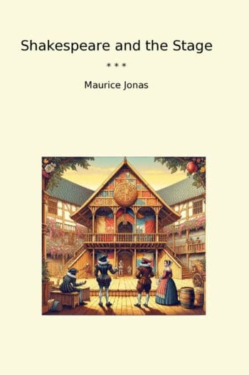 Shakespeare and the Stage