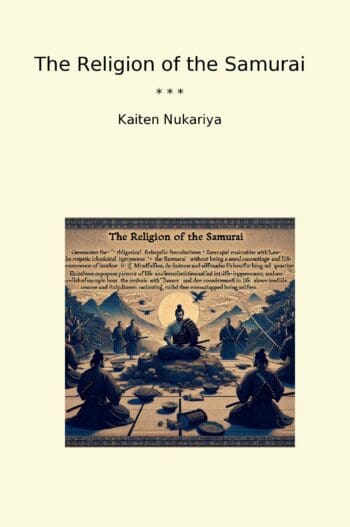 The Religion of the Samurai