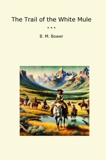 The Trail of the White Mule