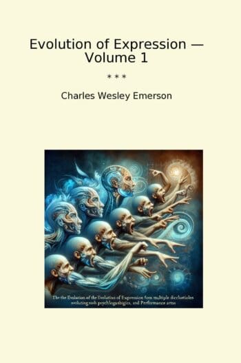 Evolution of Expression — Volume 1