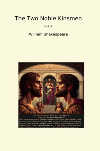 The Two Noble Kinsmen