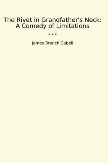 The Rivet in Grandfather's Neck: A Comedy of Limitations