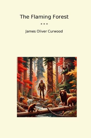 The Flaming Forest