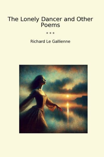 The Lonely Dancer and Other Poems