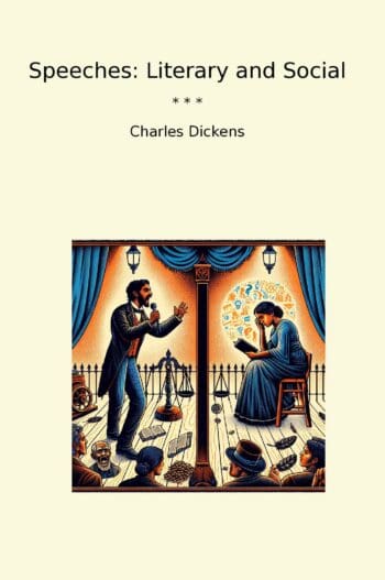 Speeches: Literary and Social