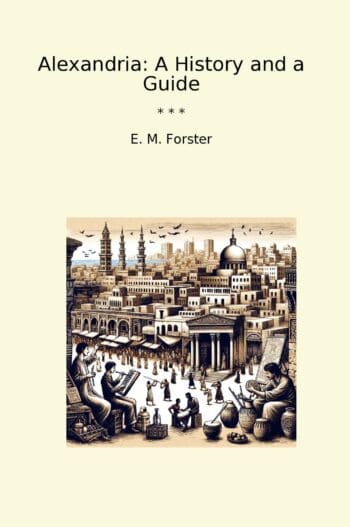 Alexandria: A History and a Guide
