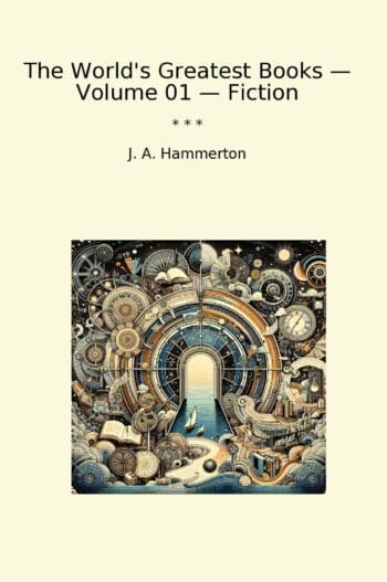The World's Greatest Books — Volume 01 — Fiction