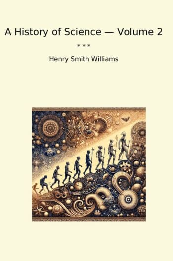 A History of Science — Volume 2