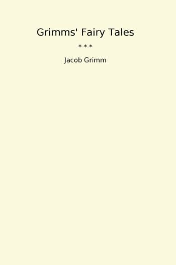 Grimms' Fairy Tales