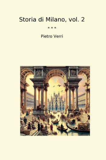 Storia di Milano, vol. 2