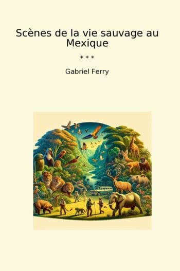 Scènes de la vie sauvage au Mexique