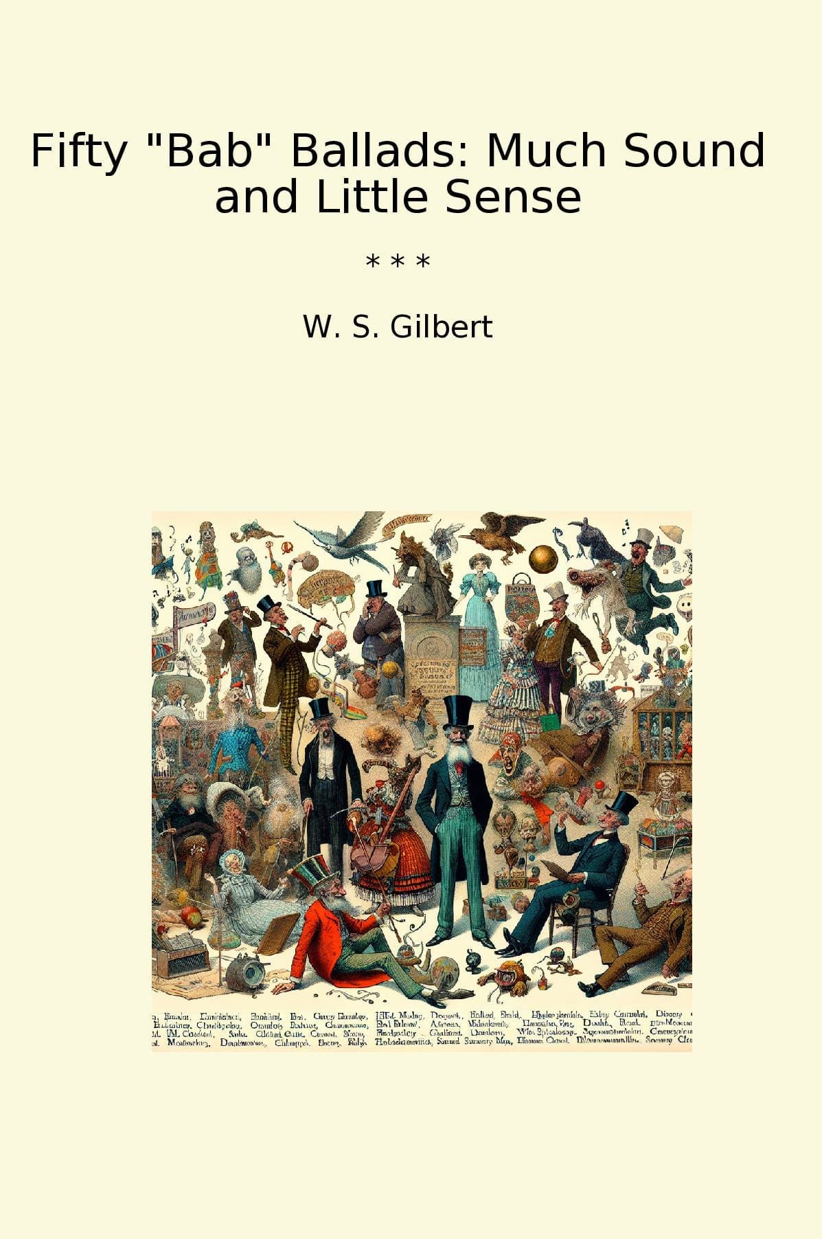 Fifty "Bab" Ballads: Much Sound and Little Sense