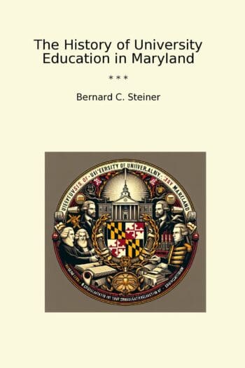 The History of University Education in Maryland