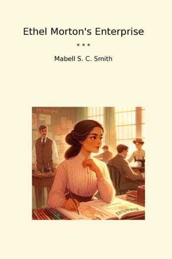 Ethel Morton's Enterprise