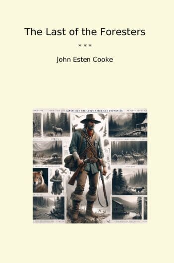 The Last of the Foresters