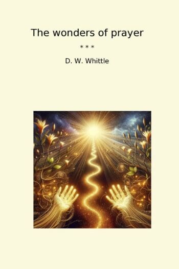 The wonders of prayer