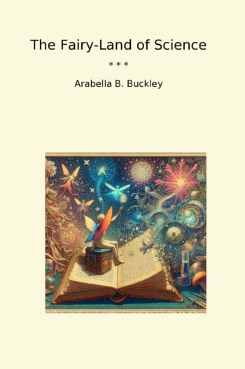 The Fairy-Land of Science