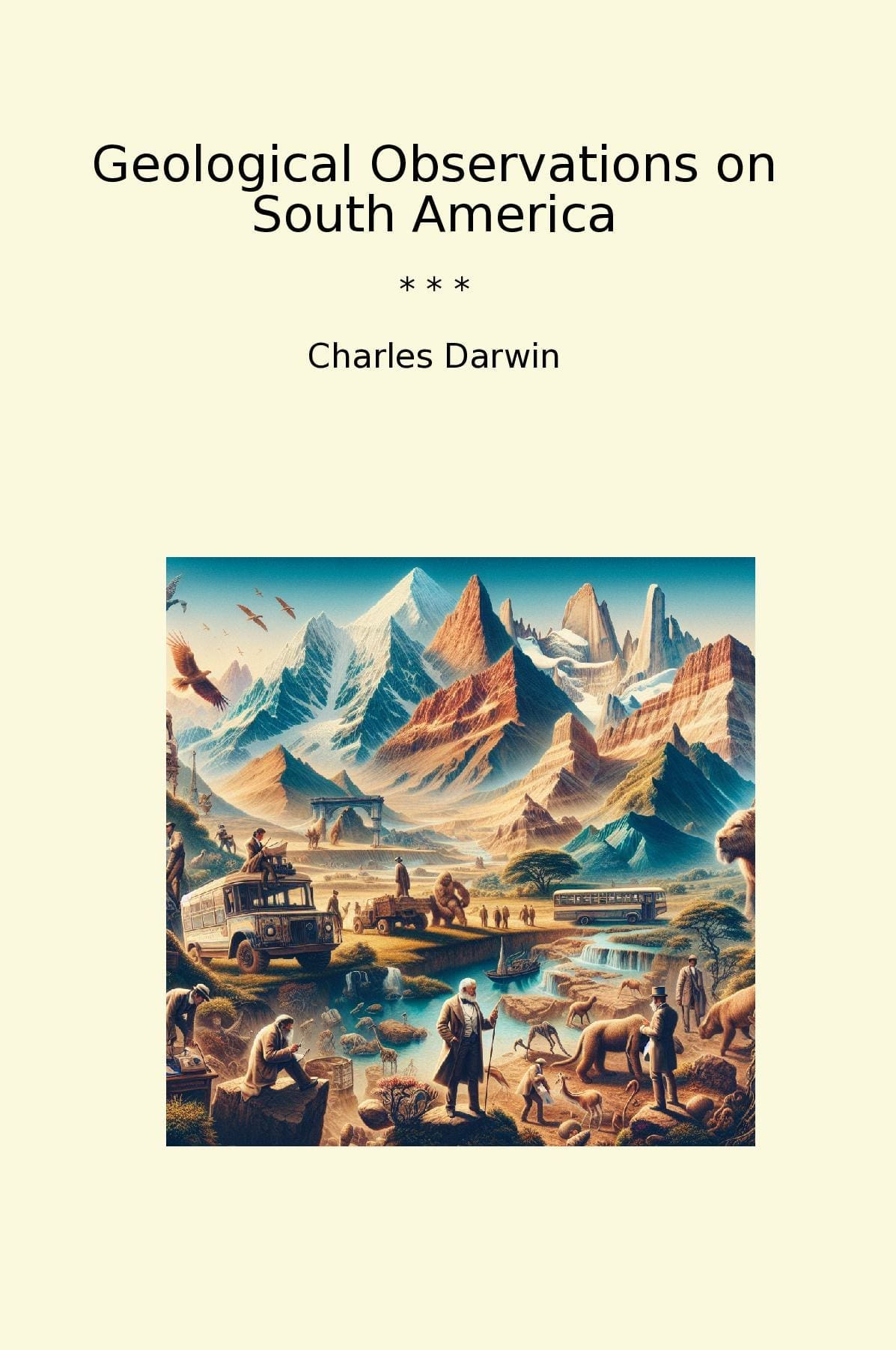 Geological Observations on South America