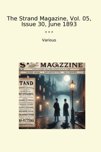 The Strand Magazine, Vol. 05, Issue 30, June 1893
