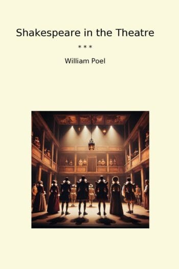 Shakespeare in the Theatre
