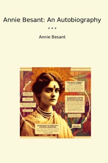 Annie Besant: An Autobiography