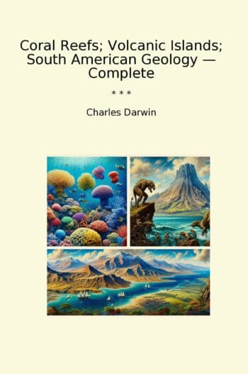 Coral Reefs; Volcanic Islands; South American Geology — Complete