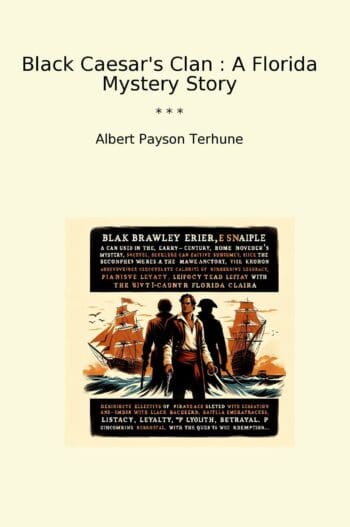Black Caesar's Clan : A Florida Mystery Story