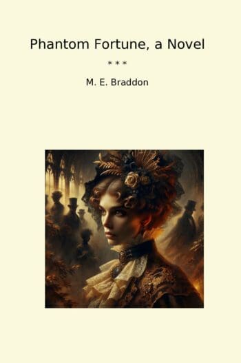 Phantom Fortune, a Novel
