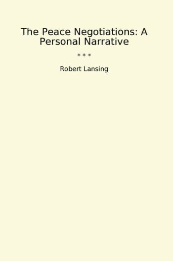The Peace Negotiations: A Personal Narrative