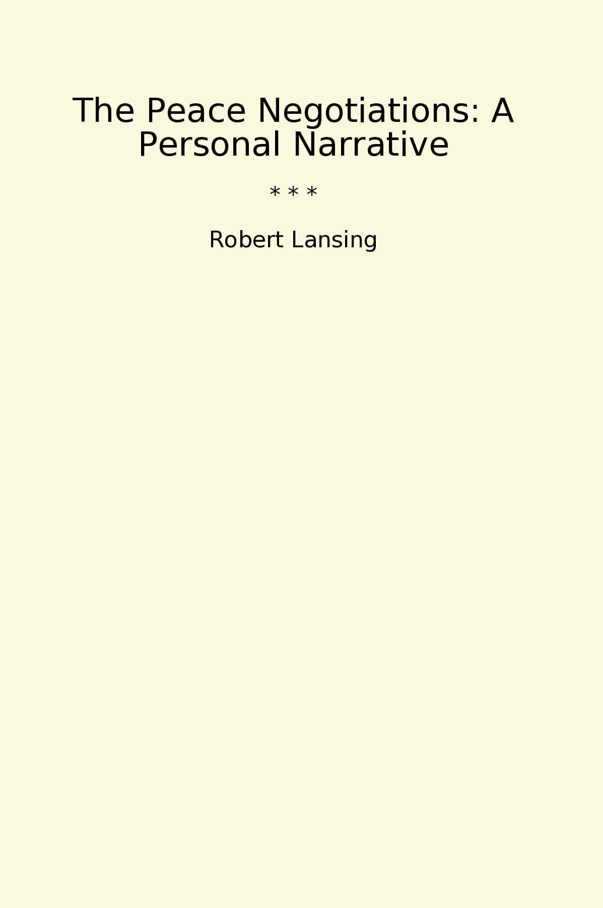The Peace Negotiations: A Personal Narrative