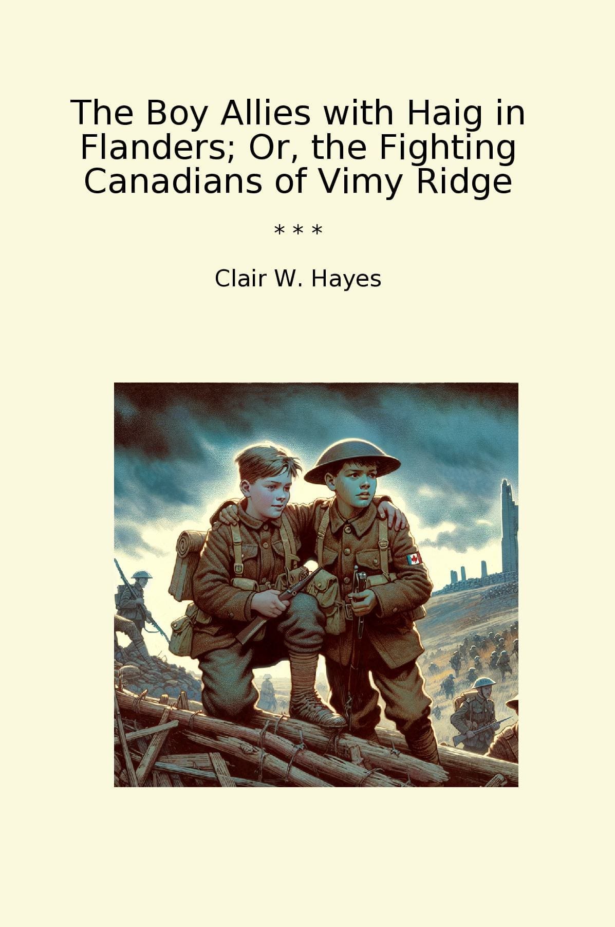 The Boy Allies with Haig in Flanders; Or, the Fighting Canadians of Vimy Ridge
