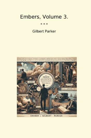 Embers, Volume 3.