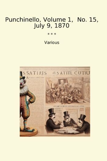 Punchinello, Volume 1, No. 15, July 9, 1870