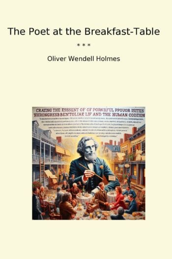 The Poet at the Breakfast-Table