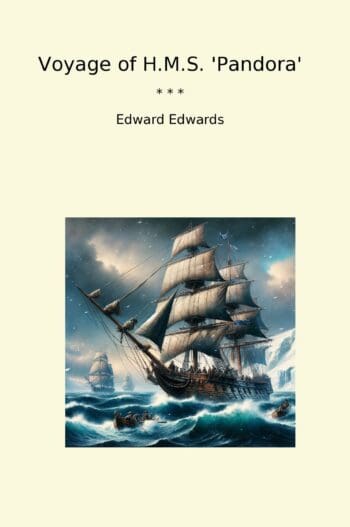 Voyage of H.M.S. 'Pandora'