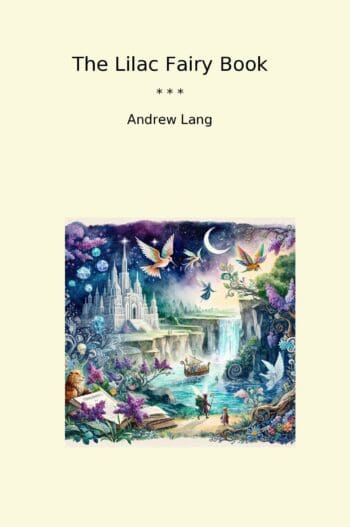 The Lilac Fairy Book